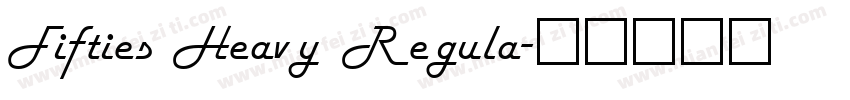 Fifties Heavy Regula字体转换